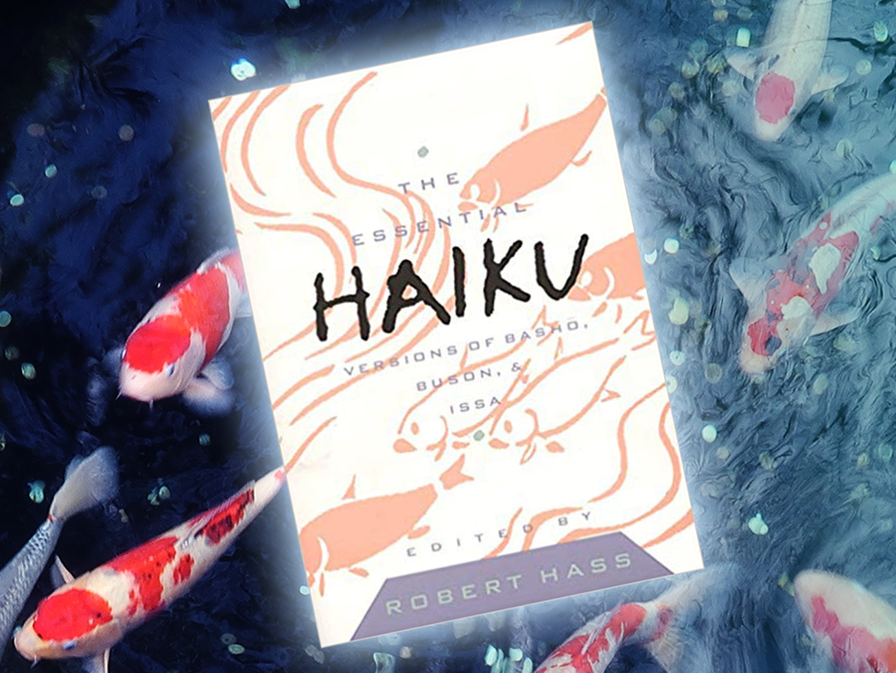Cover of The Essential Haiku, edited by Robert Hass, with koi fish